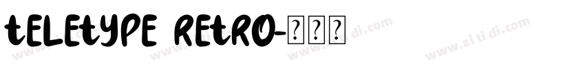 Teletype Retro字体转换